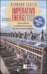 Imperativo energetico. 100% rinnovabile ora! Come realizzare la completa riconversione del nostro sistema energetico.pdf