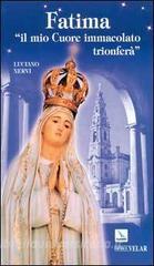 Fatima. «Il mio cuore immacolato trionferà».pdf