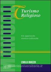 Turismo religioso. Un approccio storico-culturale.pdf