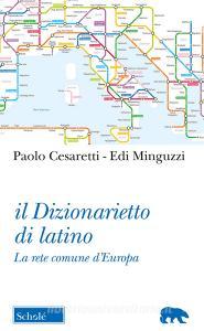 Il dizionarietto di latino. La rete comune dEuropa.pdf