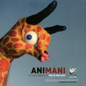 Animani. Le mani dipinte di Mario Mariotti.pdf