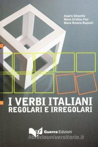 I verbi italiani: regolari e irregolari.pdf