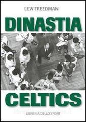 Dinastia Celtics. Lascesa dei Boston Celtics.pdf