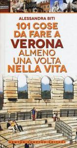 101 cose da fare a Verona almeno una volta nella vita.pdf