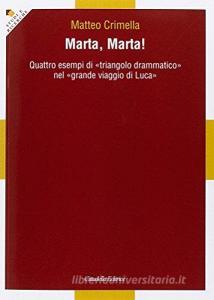 Marta, Marta! Quattro esempi «triangolo drammatico» nel «grande viaggio di Luca».pdf