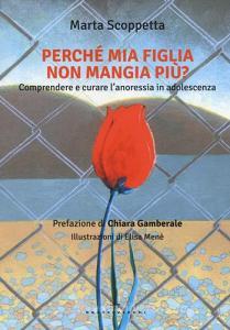 Perché mia figlia non mangia più? Comprendere e curare lanoressia in adolescenza.pdf