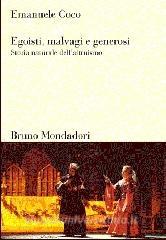 Egoisti, malvagi, generosi. Storia naturale dellaltruismo.pdf