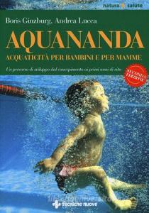 Aquananda. Acquaticità per bambini e per mamme.pdf