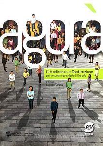 Agorà. Cittadinanza e Costituzione. Per il primo biennio delle Scuole superiori. Con e-book. Con espansione online.pdf