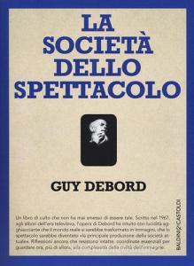 La società dello spettacolo-Commentari sulla società dello spettacolo.pdf