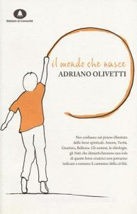 Il mondo che nasce. Dieci scritti per la cultura, la politica, la società.pdf