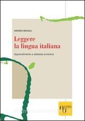 Leggere la lingua italiana. Apprendimento e dislessia evolutiva.pdf