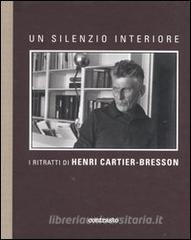 Un silenzio interiore. I ritratti di Henri Cartier-Bresson.pdf