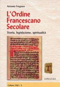 L ordine francescano secolare. Storia, legislazione, spiritualità.pdf