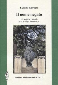 Il nome negato. La tragica vicenda di Amerigo Rizzardini.pdf