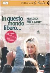 In questo mondo libero... DVD. Con libro.pdf