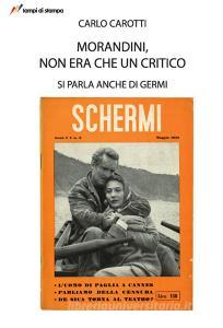Morandini, non era che un critico. Si parla anche di Germi.pdf