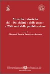 Attualità e storicità del «Dei delitti e delle pene» a 250 anni dalla pubblicazione.pdf