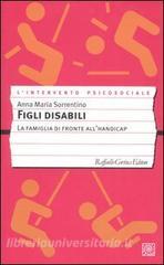 Figli disabili. La famiglia di fronte allhandicap.pdf
