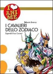 I cavalieri dello Zodiaco. Espandi il tuo cosmo!.pdf