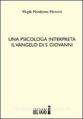 Una psicologa interpreta il Vangelo di S. Giovanni.pdf