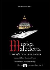 Musica maledetta. Il trionfo della non musica.pdf