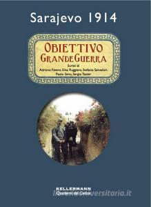 Obiettivo grande guerra. Sarajevo 1914.pdf