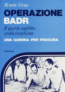 Operazione BADR. Il conflitto arabo-israeliano.pdf