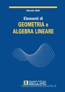 Elementi di geometria e algebra lineare.pdf