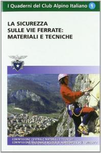 La sicurezza sulle vie ferrate. Materiali e tecniche.pdf