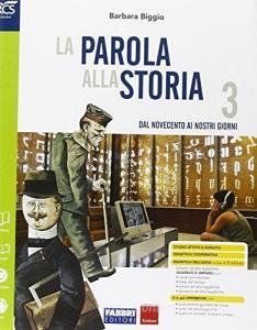 La parola alla storia. Openbook-Osservo e imparo-Extrakit. Per la Scuola media. Con e-book. Con espansione online vol.3.pdf