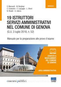 19 istruttori servizi amministrativi nel Comune di Genova. Manuale per la preparazione alle prove desame.pdf