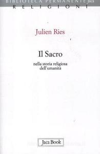 Il sacro nella storia religiosa dellumanità.pdf