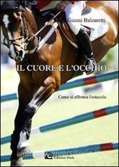 Il cuore e locchio. Come si affronta lostacolo.pdf