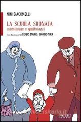La scuola suonata. Maestronze e genitorazzi.pdf