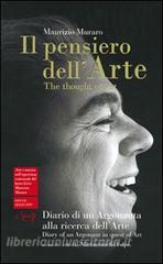 Il pensiero dellarte. Diario di un argonauta alla ricerca dellarte. Ediz. italiana e inglese. Con CD Audio.pdf