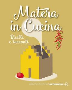Matera in cucina. Ricette e racconti.pdf