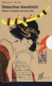 Detective Hanshichi. Misteri e indagini nellantica Edo.pdf