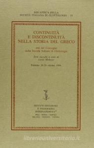 Continuità e discontinuità nella storia del greco. Atti del Convegno della Società italiana di glottologia (Palermo, 24-26 ottobre 1994).pdf