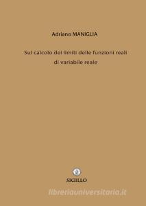 Sul calcolo dei limiti delle funzioni reali di variabile reale.pdf
