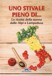Uno stivale pieno di... Le ricette della nonna dalle Alpi a Lampedusa.pdf