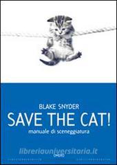 Save the cat! Manuale di sceneggiatura.pdf