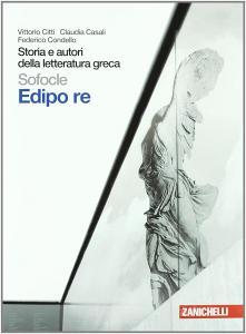 Storia e autori della letteratura greca. Edipo re. Per le Scuole superiori. Con espansione online.pdf