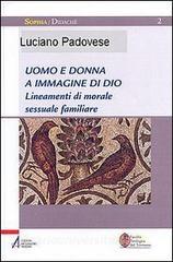 Uomo e donna a immagine di Dio. Lineamenti di morale sessuale e familiare.pdf