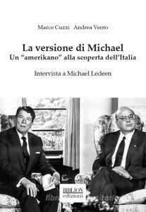 La versione di Michael. Un «amerikano» alla scoperta dellItalia.pdf