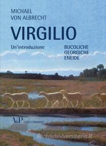 Virgilio. Unintroduzione. Bucoliche Georgiche Eneide.pdf