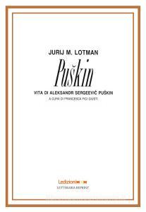 Puskin. Vita di Aleksandr Sergeevi Puskin.pdf