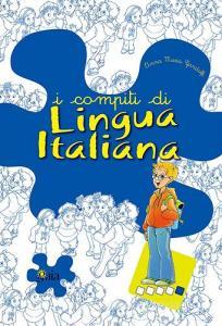 I compiti di lingua italiana. Per potenziare. Per la 5ª classe elementare.pdf
