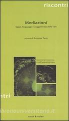 Mediazioni. Spazi, linguaggi e soggettività delle reti.pdf