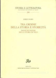 Tra ordine della storia e storicità. Saggi sui saperi della storia in Vico.pdf